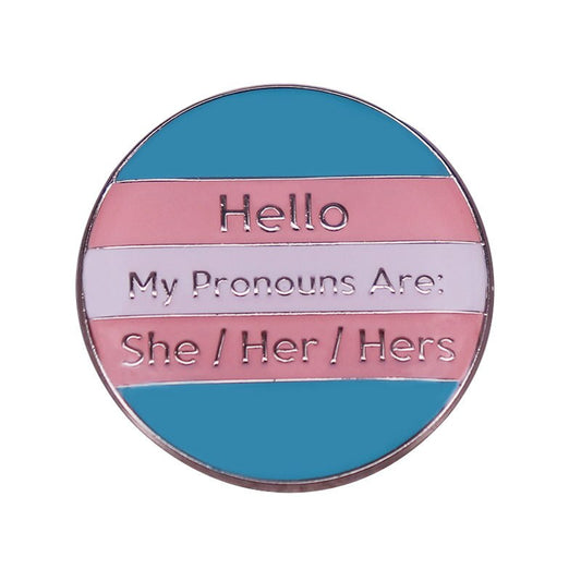 LGBT Pride Parade Transgender Pride Pronouns Pin She/Her/Hers Brooch Come Out Pin